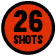 26 Shots