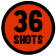 36 Shots