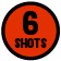 6 Shots