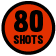 80 Shots